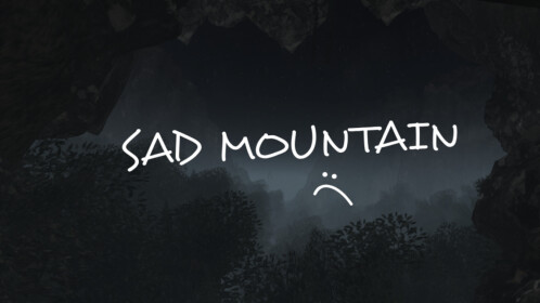 Sad Mountain 🔊