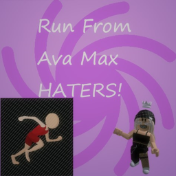 RUN FROM AVA MAX'S HATERS