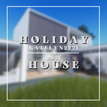 Holiday House