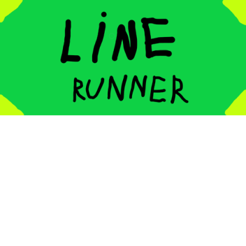 LINE RUNNER