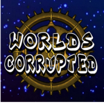 Worlds Corrupted