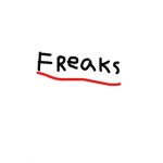 We're the FREAKS