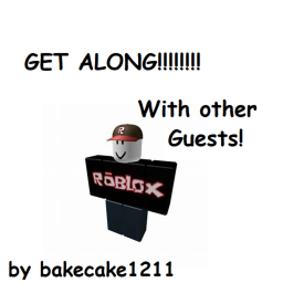 Get along with guests!