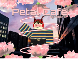 ♡ Petal Café ♡