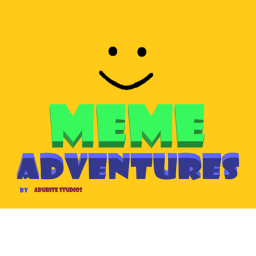 Meme Adventures