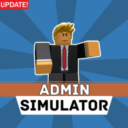 🌌 ADMIN SIMULATOR [BOARDWALK UPDATE!]