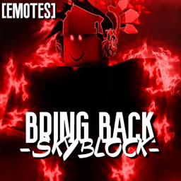 [EMOTES🕺🏻]  BRING BACK SKYBLOCK
