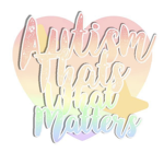 Autism Thats What Matters