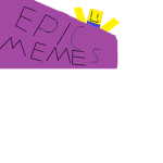 Epic memers B)