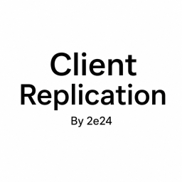 Client Replication