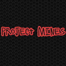 Project Mines (UPDATE)