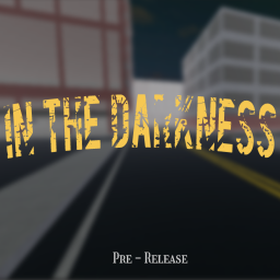 In The Darkness [Pre Alpha]