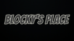 Blocky's Place