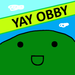 [YAY OBBY]