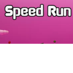 Speed run