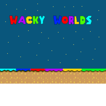 Wacky Worlds