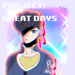 Project Great Days