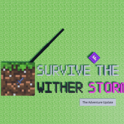 Survive the wither storm [Bug Fixes]