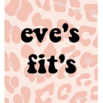 Eve's fit's