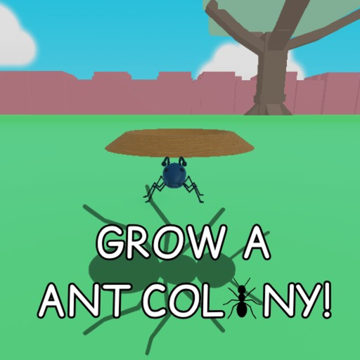 Grow a Ant Colony!