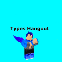 (BIG UPDATE) Type's Hangout (Alpha)