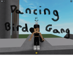 Dancing Bird Gang