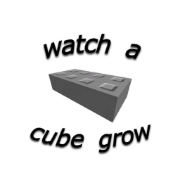 watch a cube grow