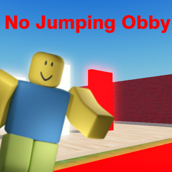 No Jumping Obby! (Archive)