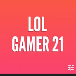 Lol gamer 21_YT