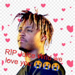 #RIP Juice wrld you will always be in our hearts!