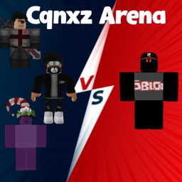 Cqnxz Arena