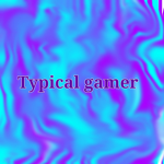 typical gamers squad