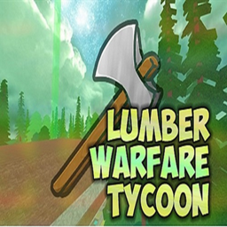 Lumber Warfare Tycoon