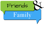 friends and family are cool