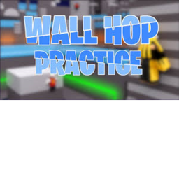 Wallhop practice