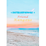 DATbluepandas friend hangout
