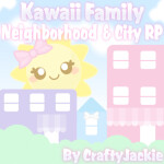 🏘️ Kawaii Family Neighborhood & City Roleplay RP 