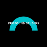 Profound Studios!