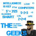[() -=- The Geeks! -=- ()]