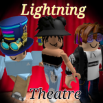 Lightning Theatre!