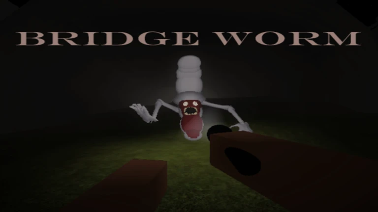 | Bridge Worm | UPDATED!