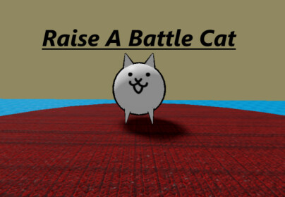 Raise A Battle Cat