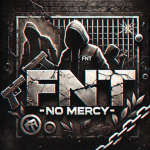 #FNT - NO MERCY