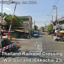 Thailand Railroad Crossing (Ekkachai 23)