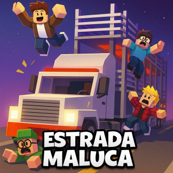 Estrada Maluca [🛣 🚛]