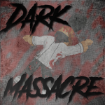 Dark Massacre Productions™