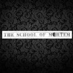 The School Of Mortem