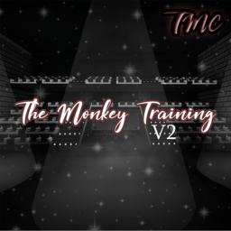 The Monkey Training V2 [BETA]