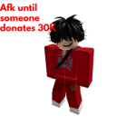 Afk until someone donates