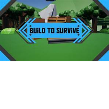 Build And Survive 